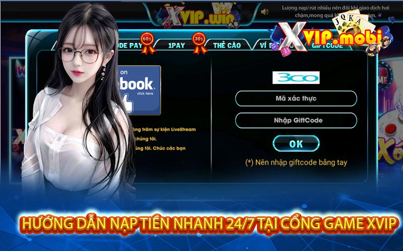 Hướng dẫn nạp tiền nhanh 24/7 tại cổng game XVIP