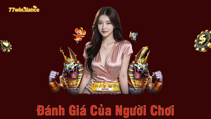 Đánh Giá Của Người Chơi