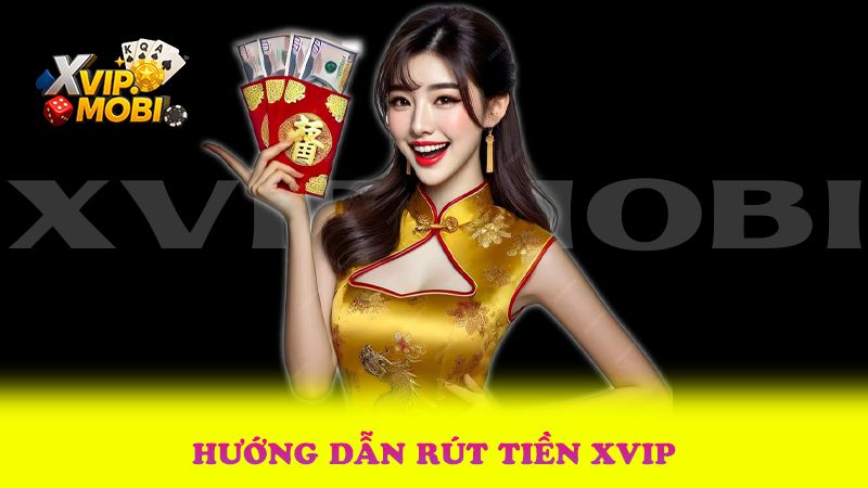 XVIP ⭐️ Sân Chơi Cá Cược Đình Đám Casino 2025 |ĐK+59K| 5 Hướng Dẫn Rút Tiền Xvip